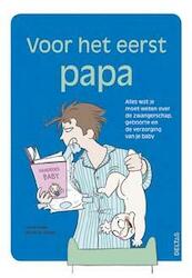 Mijn familie! Beginnende papa - Lionel Pailles, Benoit le Goedec (ISBN 9789044731514)
