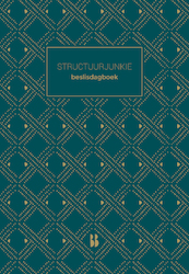 Structuurjunkie Beslisdagboek - Cynthia Schultz (ISBN 9789463490979)