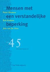 Mensen met een verstandelijke beperking niveau 4 en 5 Praktijkleerboek - Pieter Hermsen, Rob Keukens, Joke van der Meer (ISBN 9789073460782)