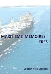 Maritieme memoires tres 3 - Captain Nico Mobach (ISBN 9789461291387)