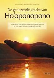 De genezende kracht van Ho'oponopono - Luc Bodin, Nathalie Bodin, Jean Graciet (ISBN 9789044737967)