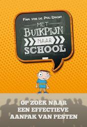 Met buikpijn naar school - Fina van der Pol-Drent (ISBN 9789043522274)