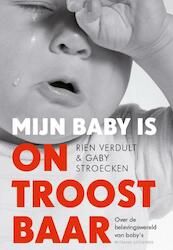 Mijn baby is ontroostbaar - Rien Verdult, Gaby Stroecken (ISBN 9789490382308)