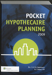 Memo Hypothecaire Planning - C.H.C.W. Baelemans, R.C. Dukers (ISBN 9789013060478)