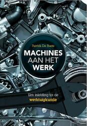 Machines aan het werk - Patrick de Baets (ISBN 9789033485183)