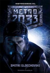 Metro 2033 - Dmitri Gloechovski (ISBN 9789491425431)