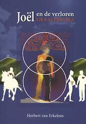 Joël en de verloren Graalprinses - Herbert van Erkelens (ISBN 9789078070726)