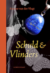 Schuld & Vlinders - Simone van der Vlugt (ISBN 9789047713876)