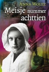 Meisje nummer 18 - Anna Woltz (ISBN 9789025857240)