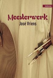 Meesterwerk - José Vriens (ISBN 9789464492033)