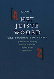 Kramers Het juiste woord - L. Brouwers, F. Claes (ISBN 9789002220296)