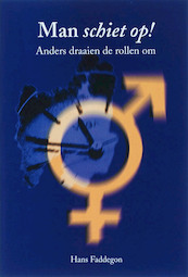 Man schiet op ! - H. Faddegon (ISBN 9789051795059)