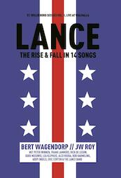 Lance - Bert Wagendorp, J.W. Roy (ISBN 9789462310308)