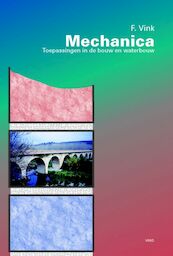 Mechanica - F. Vink (ISBN 9789071301476)