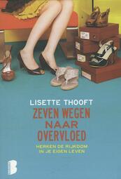 Zeven wegen naar overvloed - Lisette Thooft (ISBN 9789022569443)