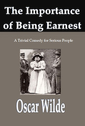 The Importance of Being Earnest, - Oscar Wilde (ISBN 9789492954022)