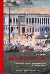 Merchant in Asia - E.M. Jacobs (ISBN 9789057891090)