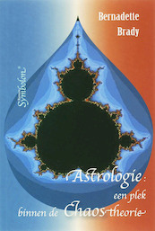 Astrologie: een plek binnen de chaostheorie - B. Brady (ISBN 9789074899925)