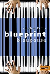 Blueprint Blaupause - Charlotte Kerner (ISBN 9783407741028)