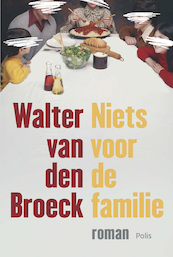Niets voor de familie - Walter van Broeck (ISBN 9789463104869)