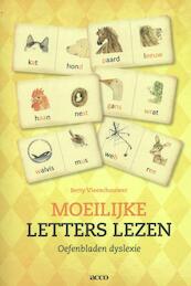 Moeilijke letters lezen Oefenbladen dyslexie - Betty Vleeschouwer (ISBN 9789033489471)