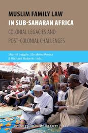 Muslim Family Law in Sub-Saharan Africa - (ISBN 9789048511327)
