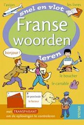 Snel en vlot Franse woorden leren - J. Leyssens (ISBN 9789044710311)