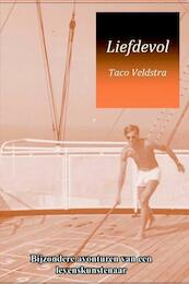 Liefdevol - Taco Veldstra (ISBN 9789491247972)
