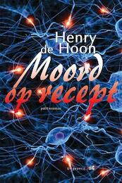 Moord op recept - Henry de Hoon (ISBN 9789491561344)