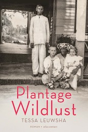 Plantage Wildlust - Tessa Leuwsha (ISBN 9789025458942)