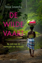 De wilde vaart - Tessa Leuwsha (ISBN 9789045044187)