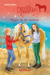 Magie op de manege - Gertrud Jetten (ISBN 9789020635485)