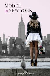 Model in New York - Cheryl Diamond (ISBN 9789081959636)