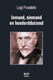 Iemand, niemand en honderdduizend - Luigi Pirandello (ISBN 9789463870177)
