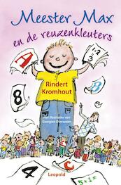 Meester Max en de reuzenkleuters - Rindert Kromhout (ISBN 9789025857141)