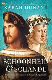 Schoonheid en schande - Sarah Dunant (ISBN 9789022960202)