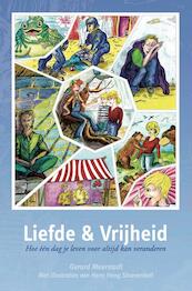 Liefde & Vrijheid - Gerard Meerstadt (ISBN 9789464480511)