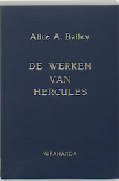 De werken van Hercules - A.A. Bailey (ISBN 9789062715992)