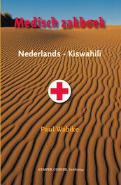 Medische Taalgids Nederlands-Kiswahili - Paul Wabike (ISBN 9789076542461)