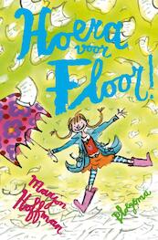 Hoera voor Floor! - Marjon Hoffman (ISBN 9789021668901)