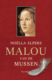Malou van de mussen - Noëlla Elpers (ISBN 9789000305759)