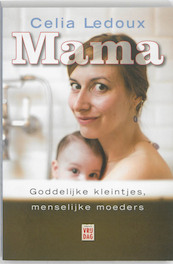 Mama - Celia Ledoux (ISBN 9789460011061)