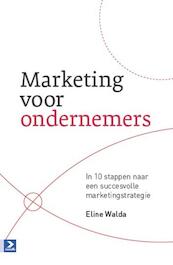 Marketing voor ondernemers - Eline Walda (ISBN 9789052617077)