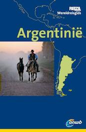 ANWB Wereldreisgids Argentinië - Rolf Seeler, Juan Garff (ISBN 9789018034979)