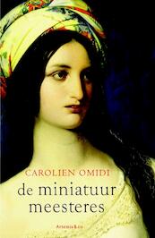 Miniatuurmeesteres - Carolien Omidi (ISBN 9789047202103)