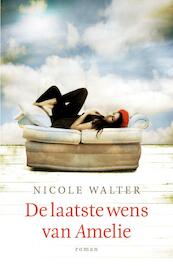De laatste wens van Amelie - Nicole Walter (ISBN 9789000315420)