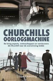 Churchills oorlogsmachine - Taylor Downing (ISBN 9789045314037)