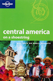 Lonely Planet Central America on a Shoestring - (ISBN 9781741045963)