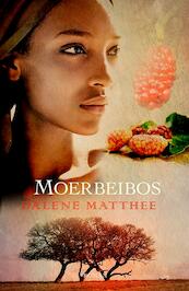 Moerbeibos - Dalene Matthee (ISBN 9789088653230)