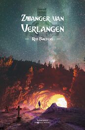 Zwanger van verlangen - Rob Baetens (ISBN 9789083140445)